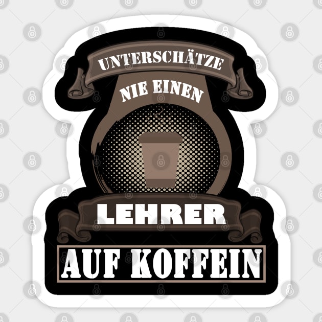 Lehrer Geschenk Koffein Junkie Unterricht Sticker by FindYourFavouriteDesign